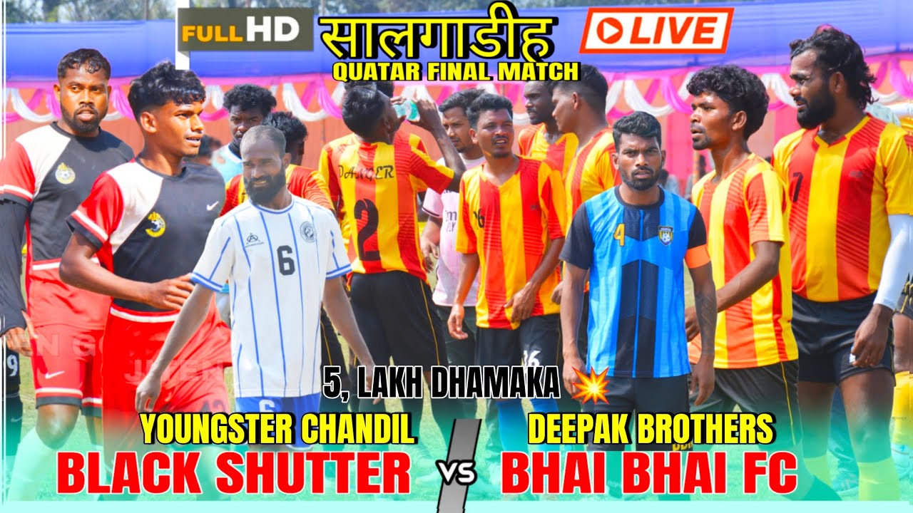 Bhai Bhai fc 🆚 Black Shutter||Youngsters 🆚 Deepak Brothers||Quarter Final Match||