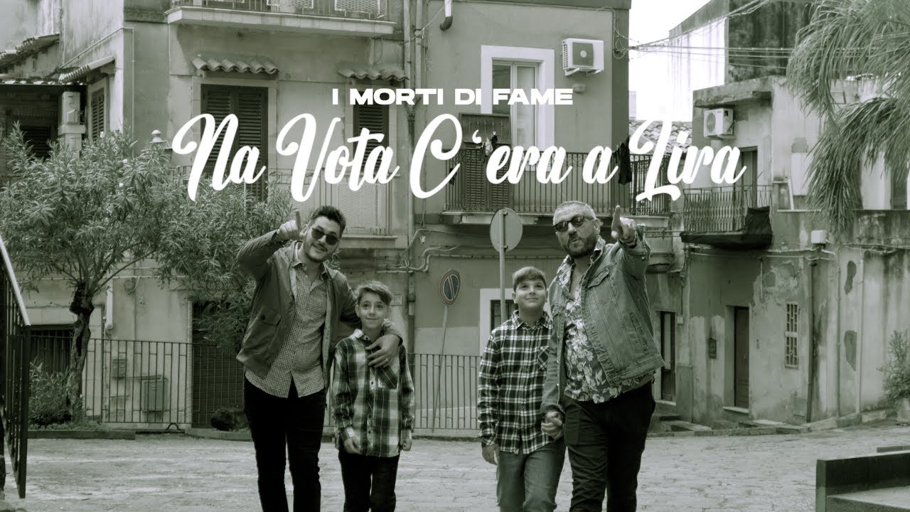 I Morti di Fame -  Na Vota C'era a Lira (Ufficiale 2024)