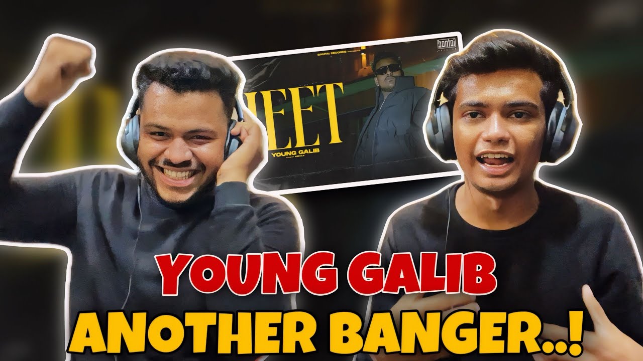 YOUNG GALIB - JEET REACTION (Prod. by MEMAX) | JK BROWS
