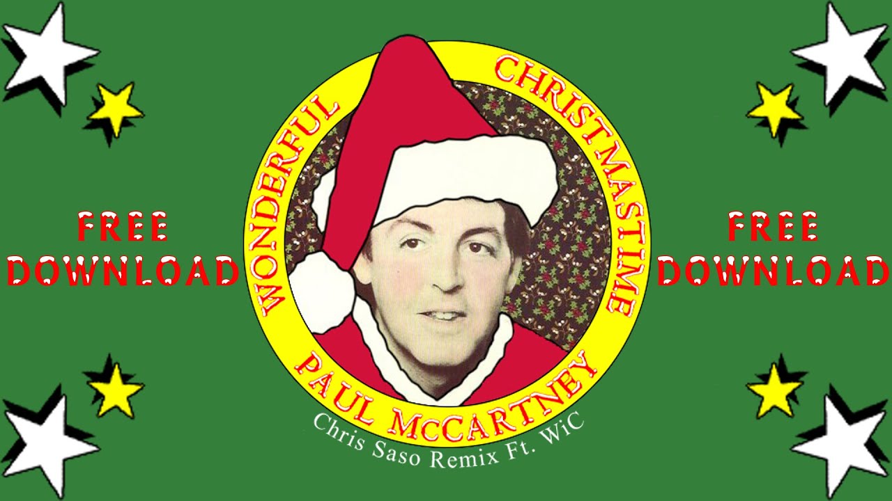 Paul McCartney - Wonderful Christmastime (Chris Saso Bootleg Ft.  WiC)