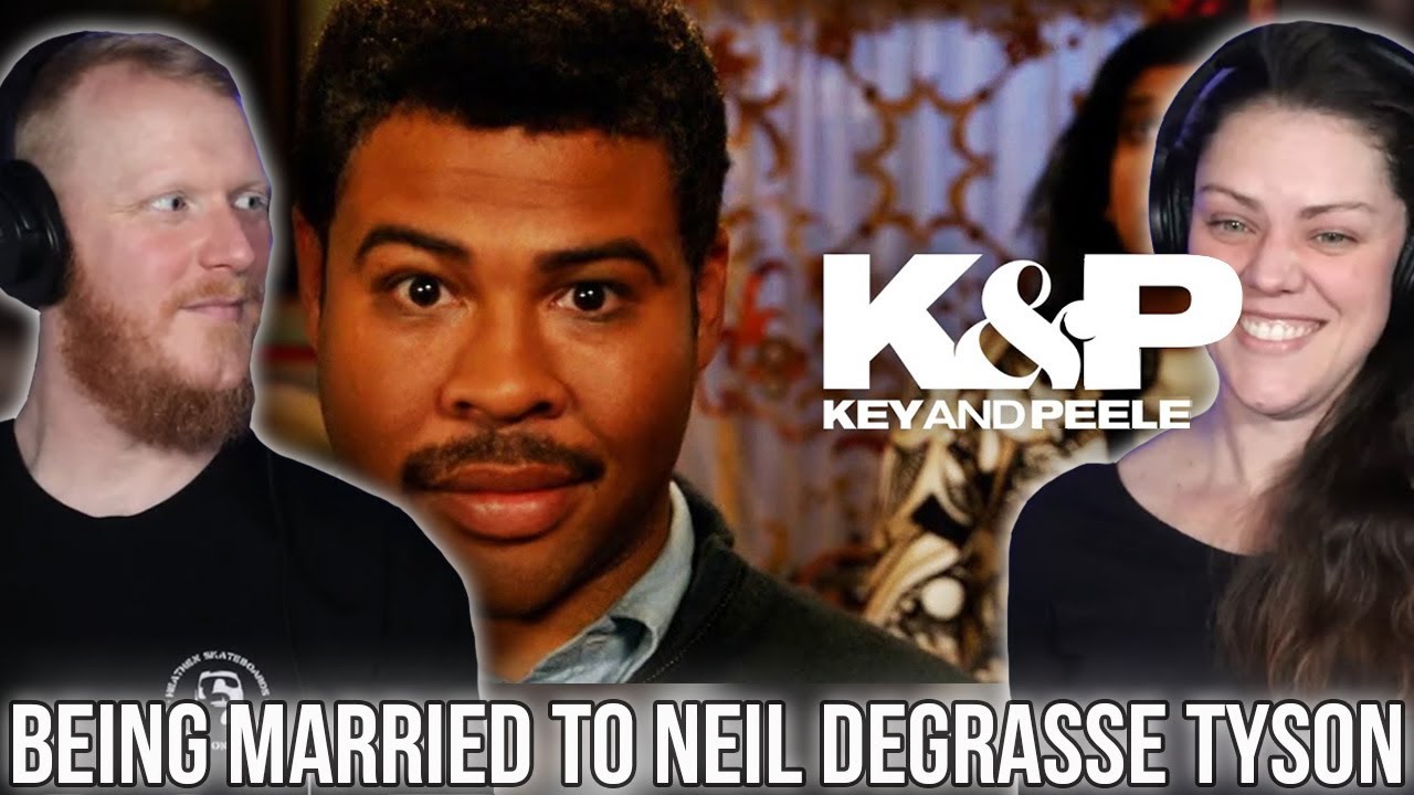 What It&rsquo;s Like Being Married to Neil deGrasse Tyson REACTION #keyandpeele  | OB DAVE REACTS