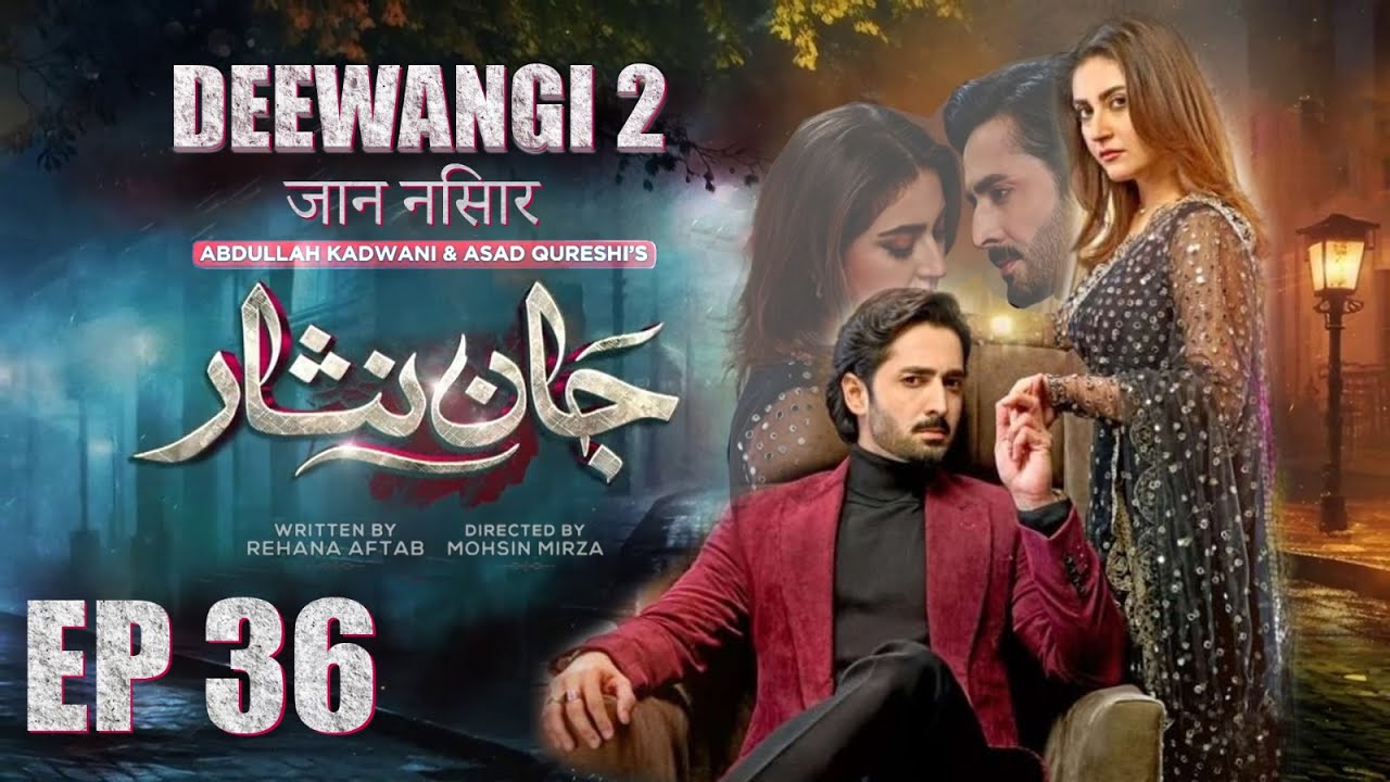 Jaan Nisar | Episode 36 | Watch Full HD Episodes  | Danish Taimoor | Hiba Bukhari | Haroon Shahid |
