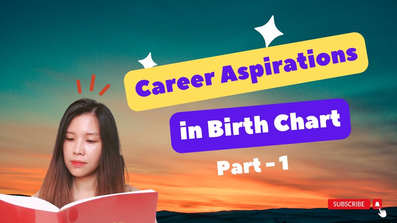 ကိုယ့်ရဲ့ Career နဲ့ပတ်သက်ပြီး Birth Chart မှာရှာဖွေခြင်း (Part 1)