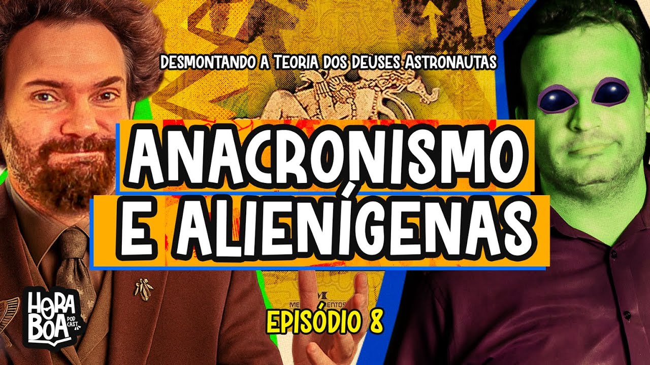 Como Não Estudar História: Um Guia Alienígena - Hora Boa Podcast