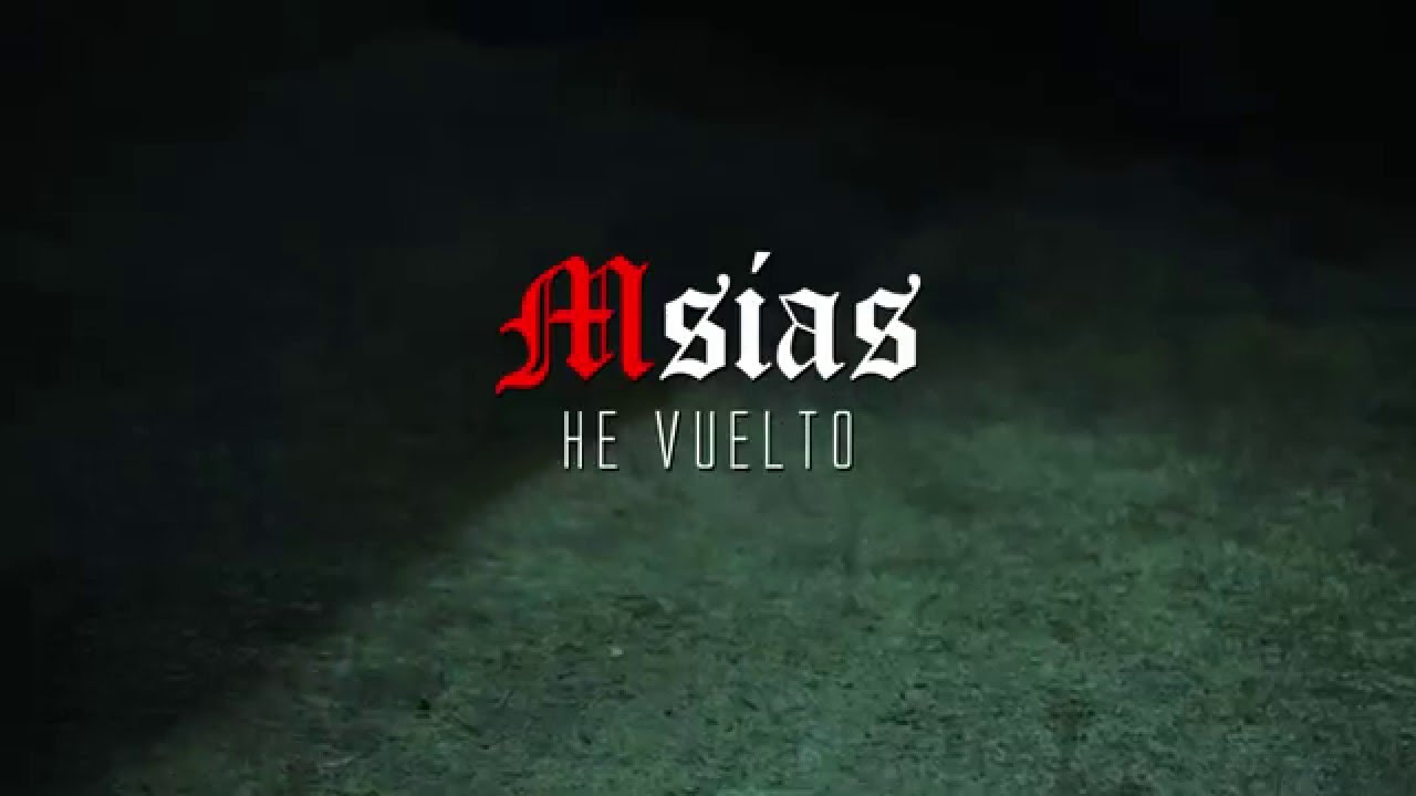 Msias - He vuelto (videoclip)