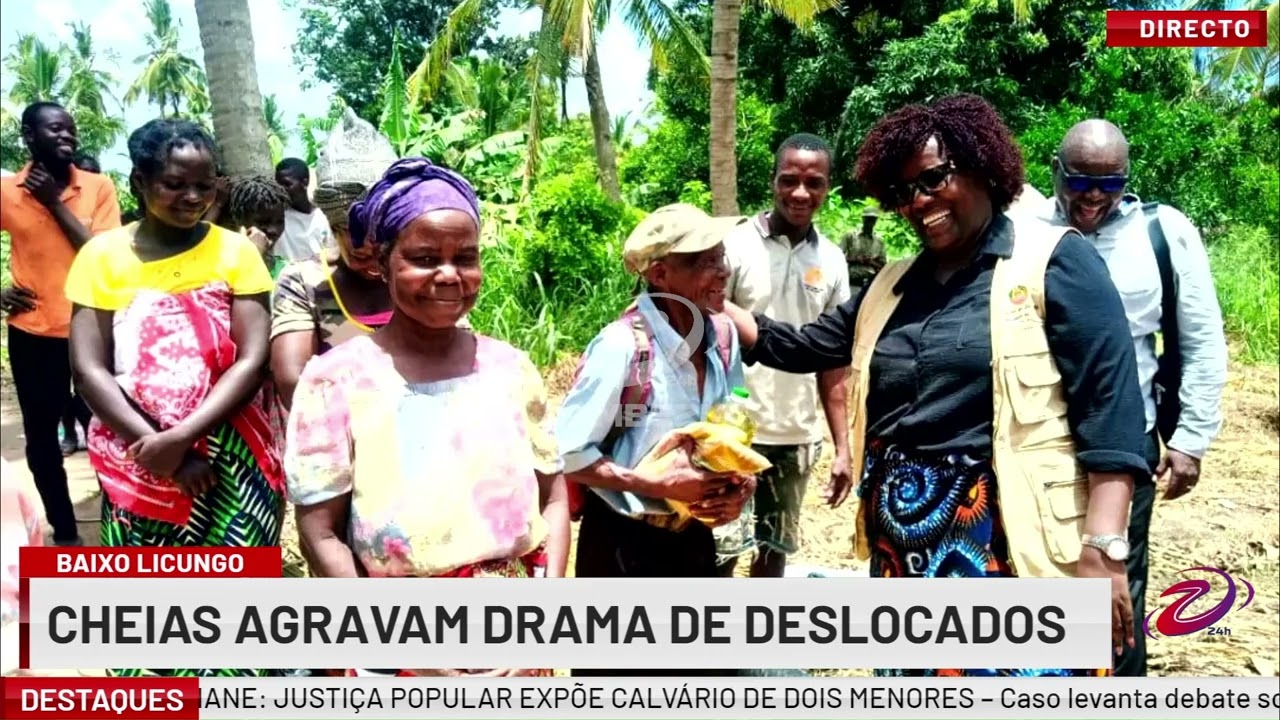 CHEIAS AGRAVAM DRAMA DE DESLOCADOS NO BAIXO LICUNGO