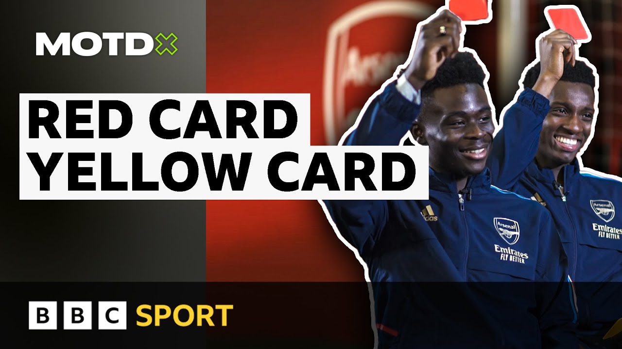 What makes Arsenal's Saka & Nketiah see red? | Red Card, Yellow Card | MOTDx
