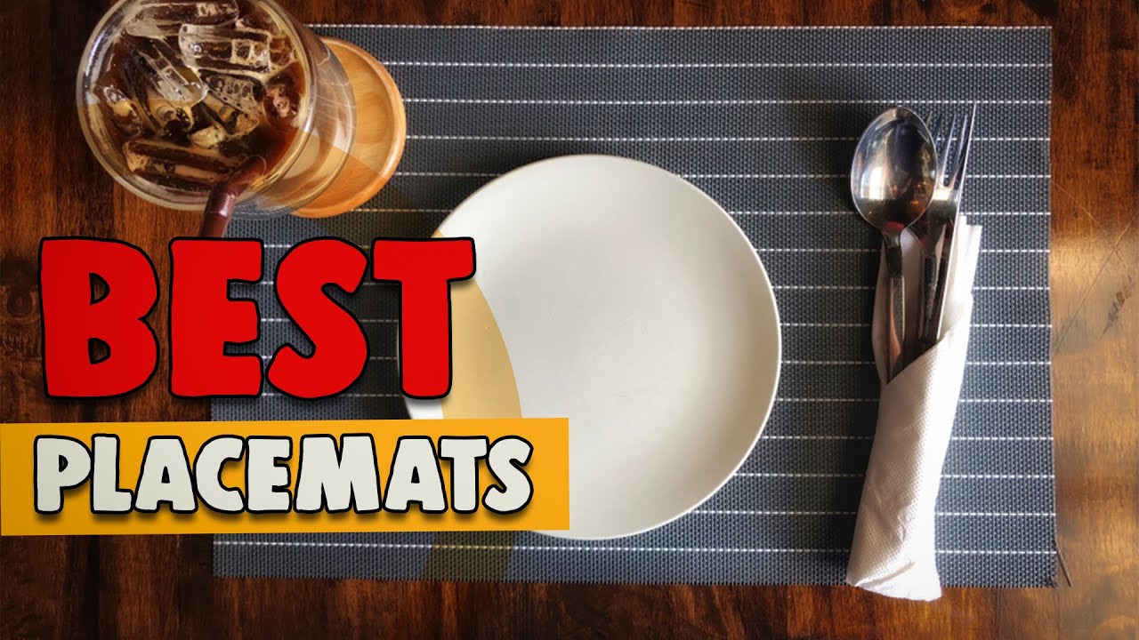 Best Placemats in 2020 &ndash; Our Favorite Models Compared!