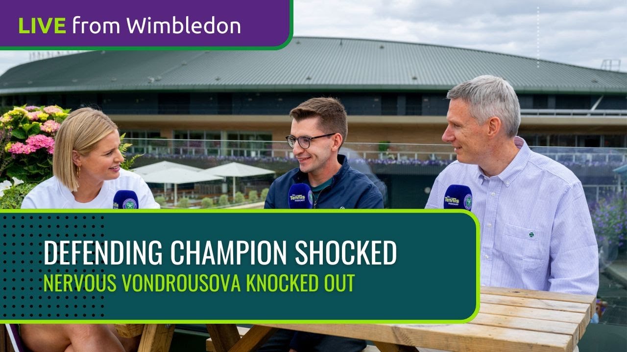 Defending Champion Marketa Vondrousova Crashes Out of Wimbledon