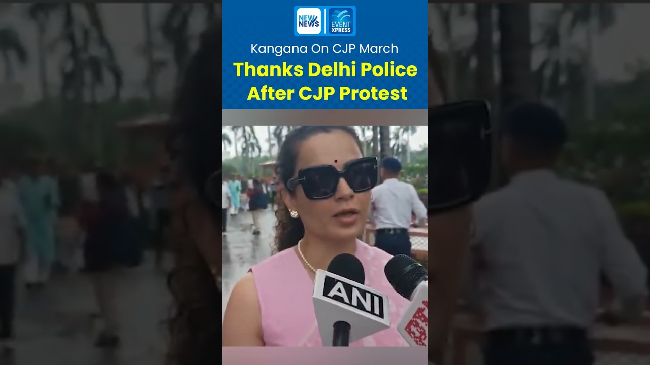 Kangana Ranaut Thanks Delhi Police After CJP Protest
