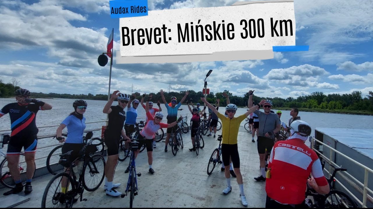 Brevet 300 km | Audax Poland | Mińskie 300 🇵🇱