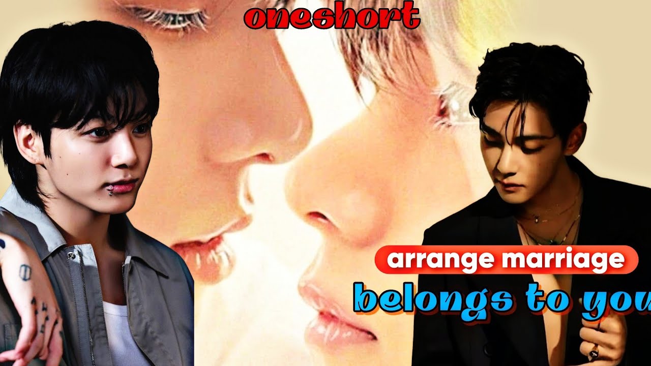 Belongs to you 💋[ arrange marriage] taekook oneshort @btskingdreamers #taekook #bts #ff 