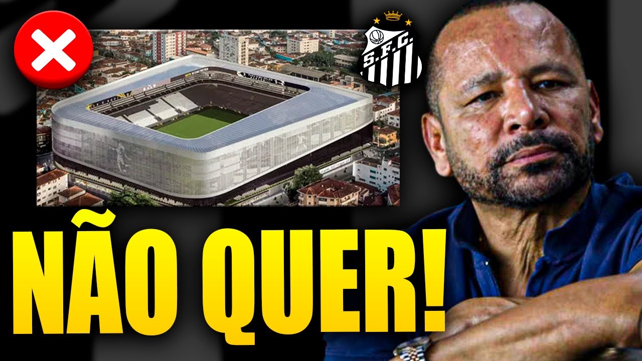NEYMAR PAI NÃO QUER A NOVA ARENA NO TERRENO DA VILA BELMIRO! ❌⚽
