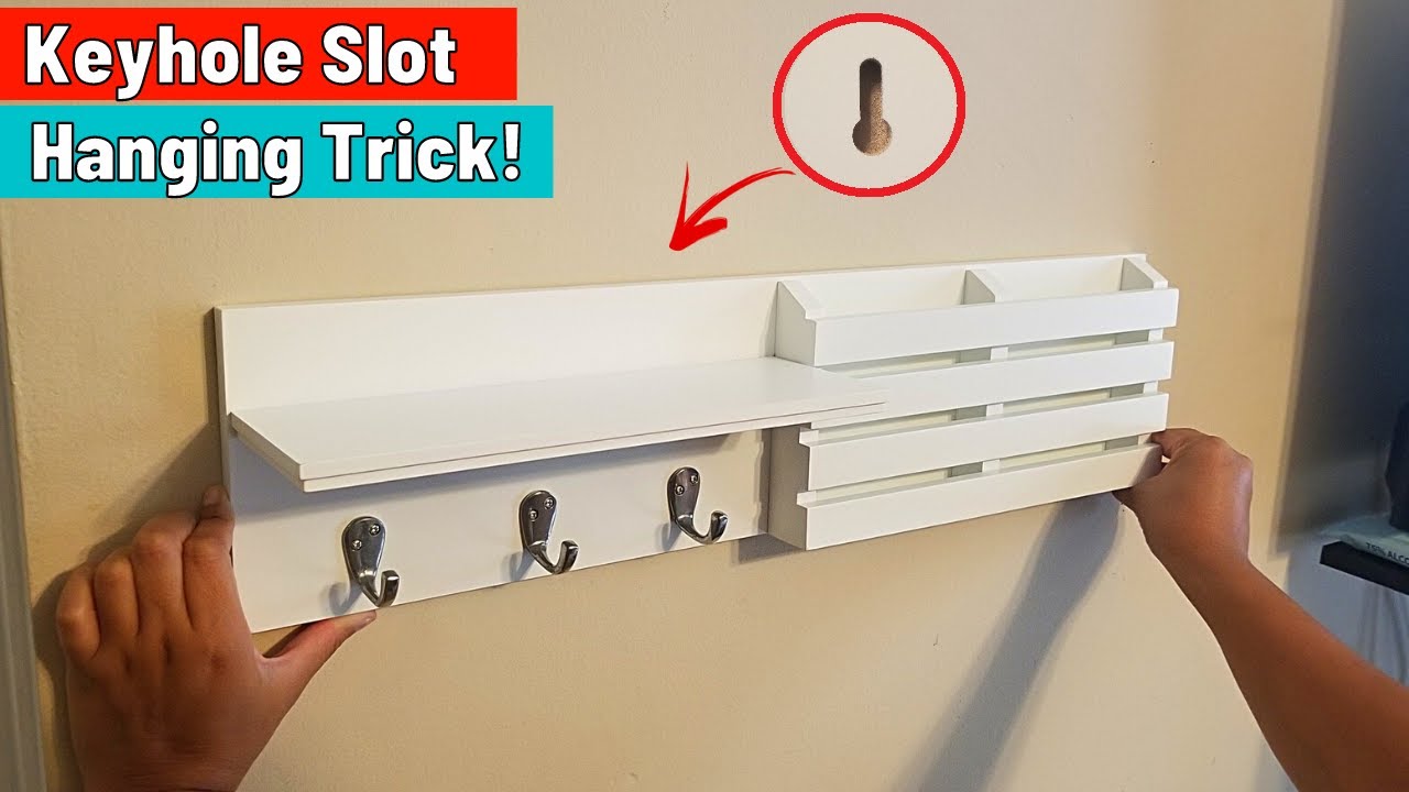 Keyhole Slot Hanging Instructions. Easy Install Trick!