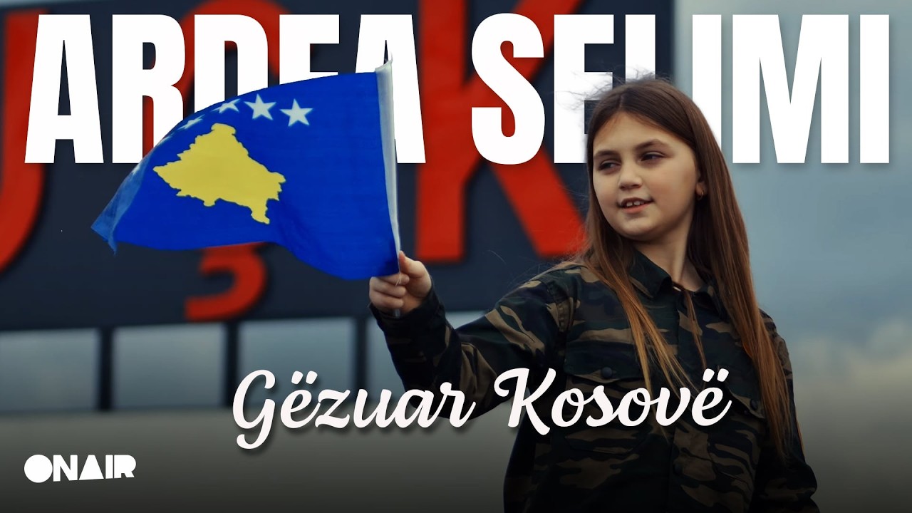 Ardea Selimi - Gezuar Kosove