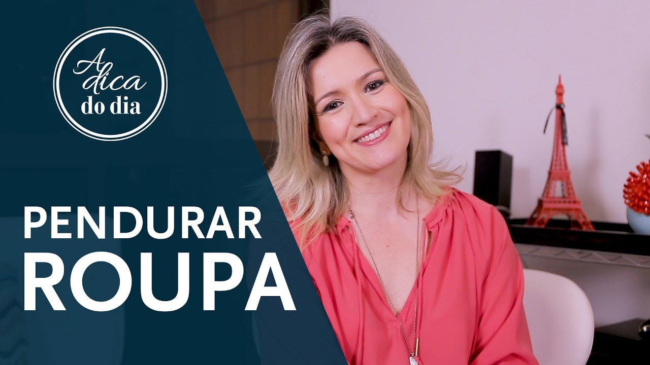 10 DICAS INFALÍVEIS PARA PENDURAR ROUPA - VIDA SEM EMPREGADA | FLÁVIA FERRARI