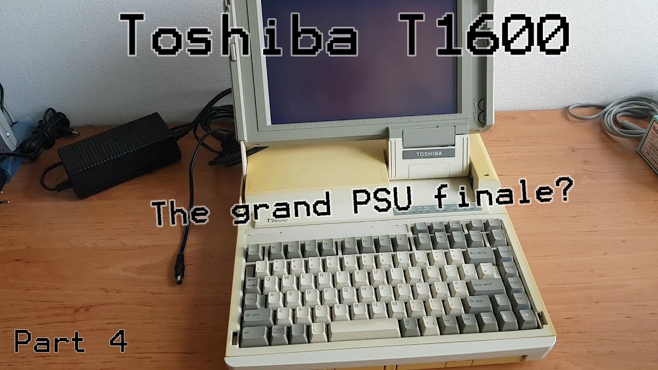 Toshiba T1600 Restoration Part 4: Wrapping up the PSU repairs