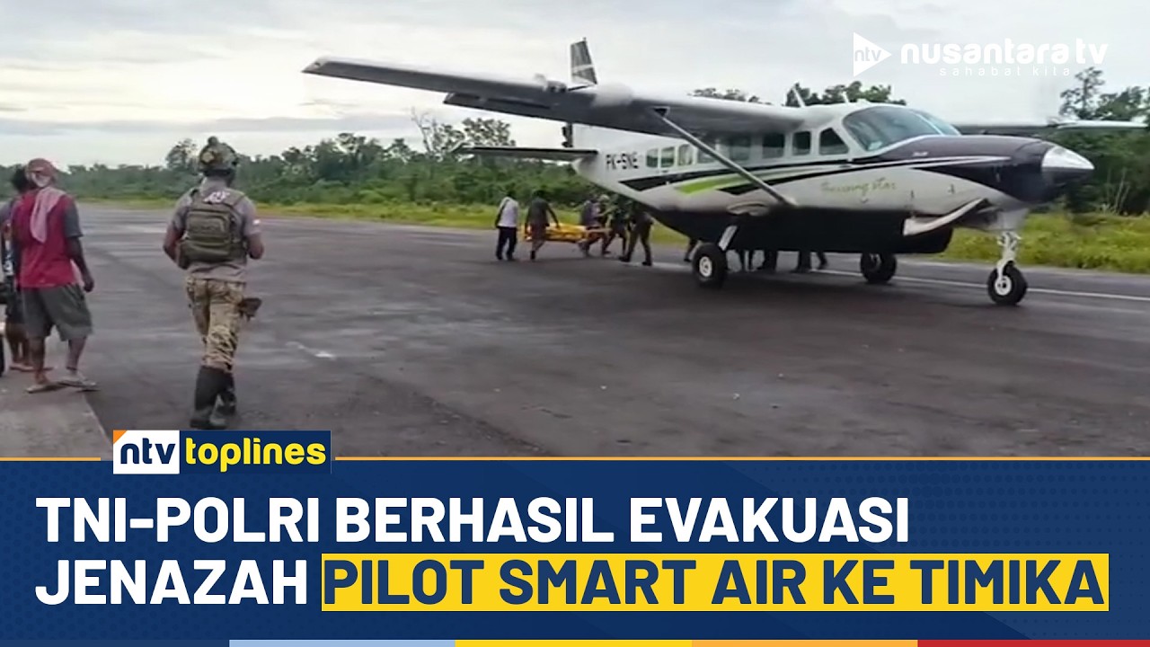 [LIVE] TNI-Polri Berhasil Evakuasi Jenazah Pilot Smart Air ke Timika | NTV TOPLINES