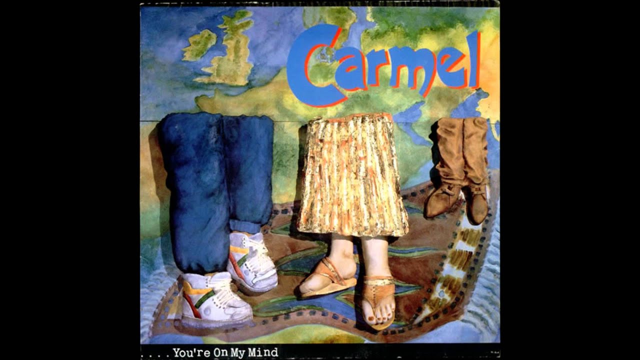 Carmel - You're On My Mind