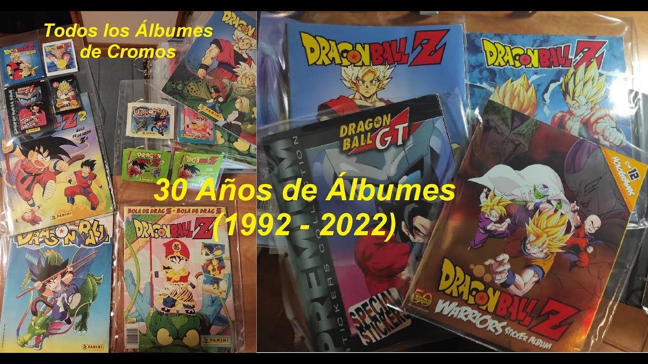 30 Años de Álbumes de Cromos de Dragon Ball Panini - Todos los que han salido España (1992 - 2022)