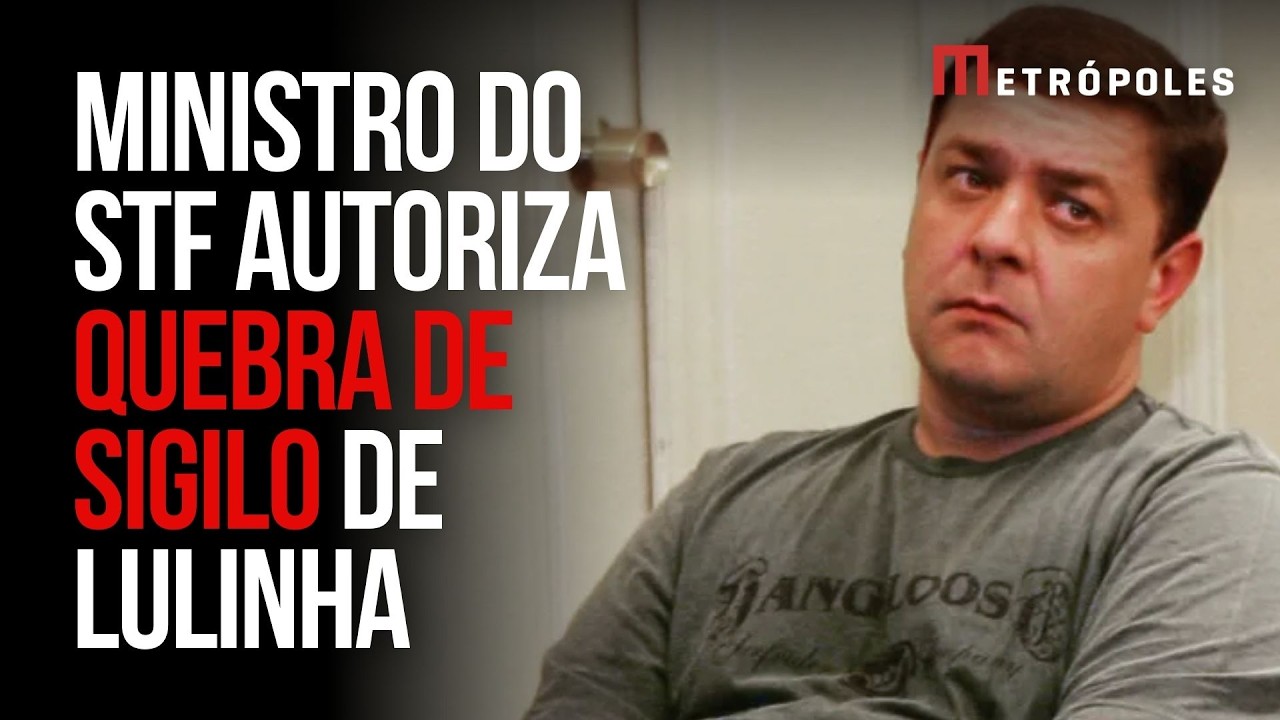 A pedido da PF, Mendonça autorizou quebra de sigilos de Lulinha