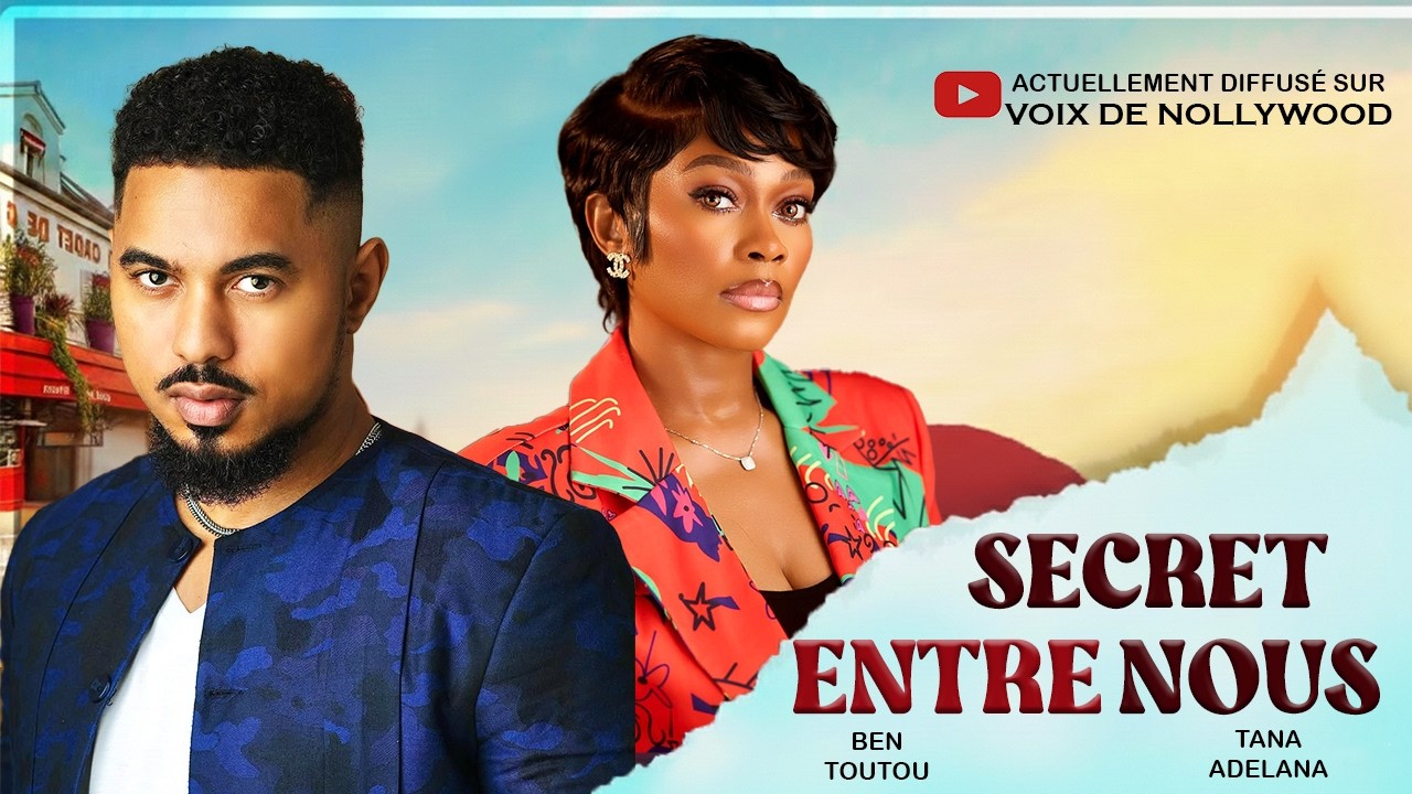 SECRET ENTRE NOUS (FILM COMPLET) - BEN TOU TOU, TANA ADELANA Dernier film de 2026 #tendance #films