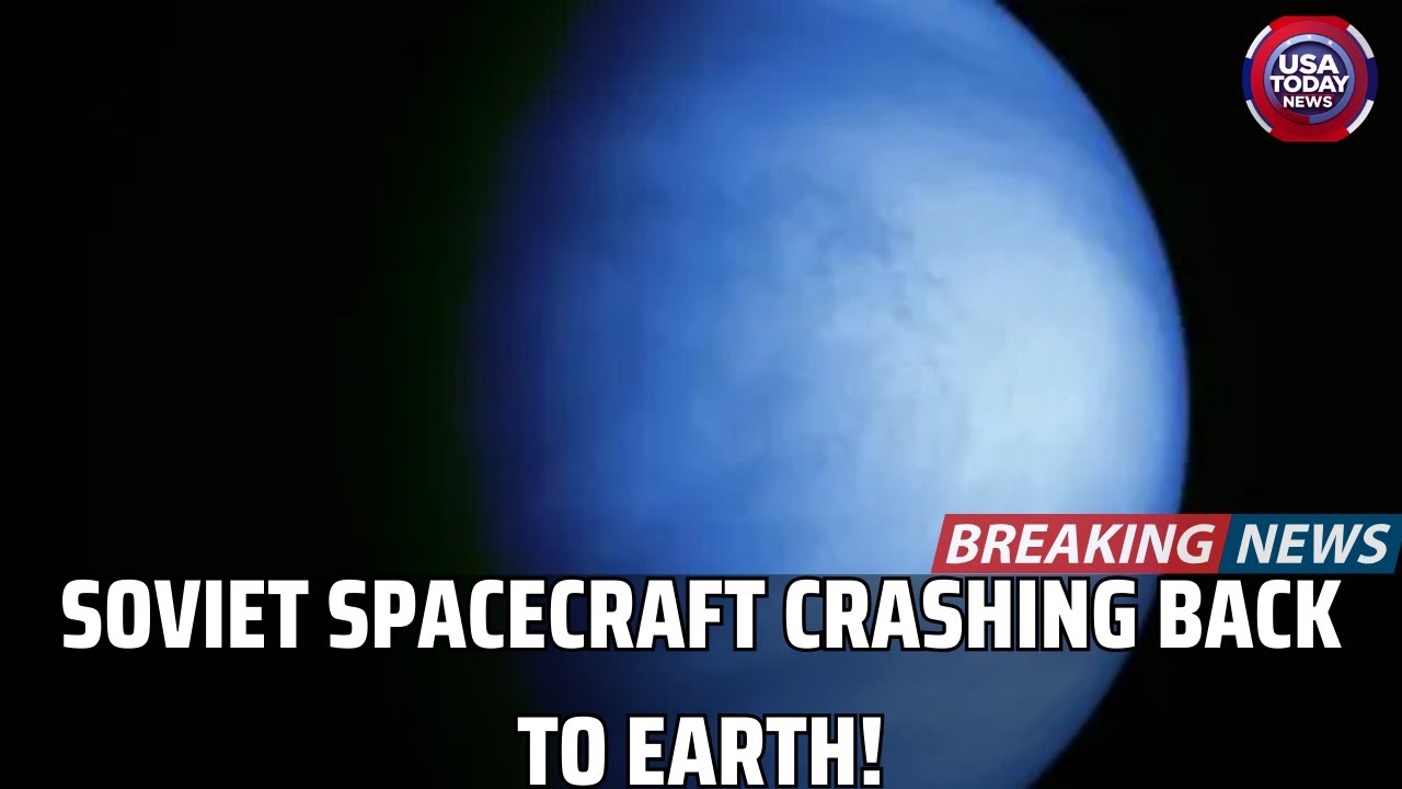 Soviet Venus Probe Cosmos 482 Set to Crash Back to Earth After 50 Years । USA TODAY NEWS