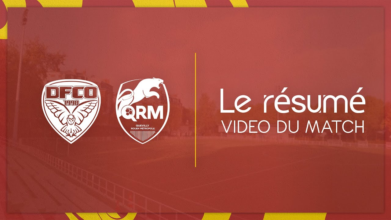 DIJON FCO 4-1 QRM : Le résumé du match
