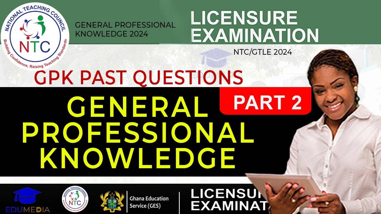 General Professional Knowledge Past Questions | Part 2 | #EDUMEDIA