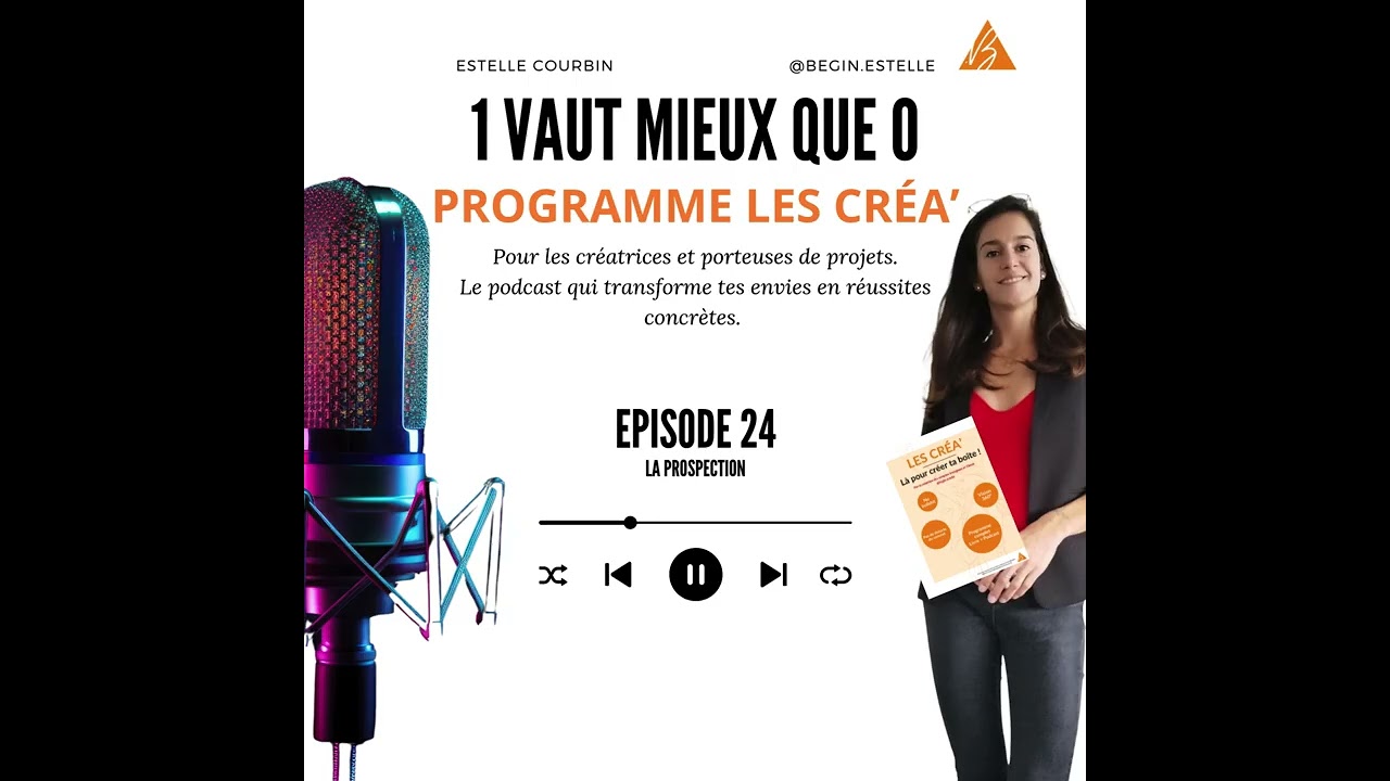 Épisode 24 — La prospection : arrête de croire que tes clientes vont te “tomber dessus”