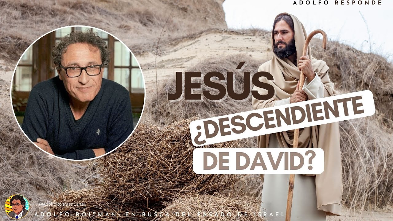 ¿Por qué Jesús debía ser descendiente de David? | Adolfo Responde
