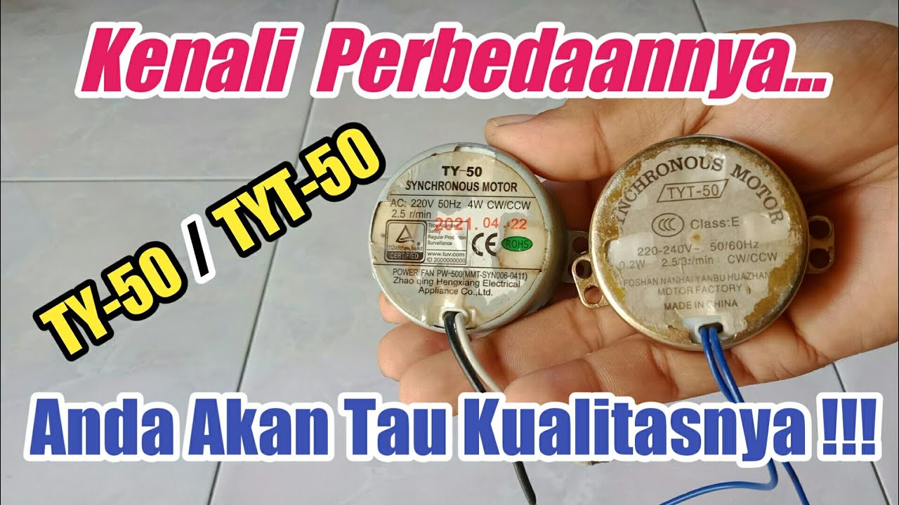 Perbedaan Synchronous Motor TY-50 Dan TYT-50 Kipas Angin