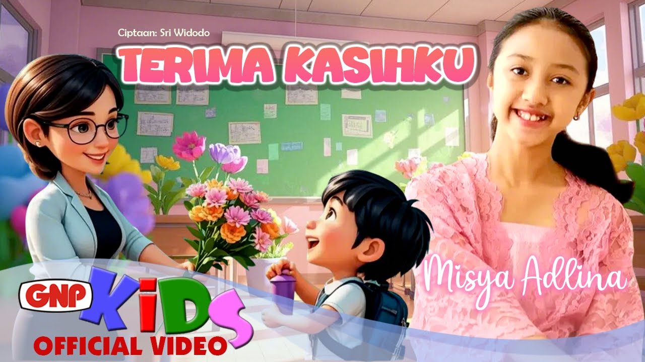 Terima Kasihku – Misya Adlina | Lagu Hari Guru Nasional | Lagu Anak Indonesia