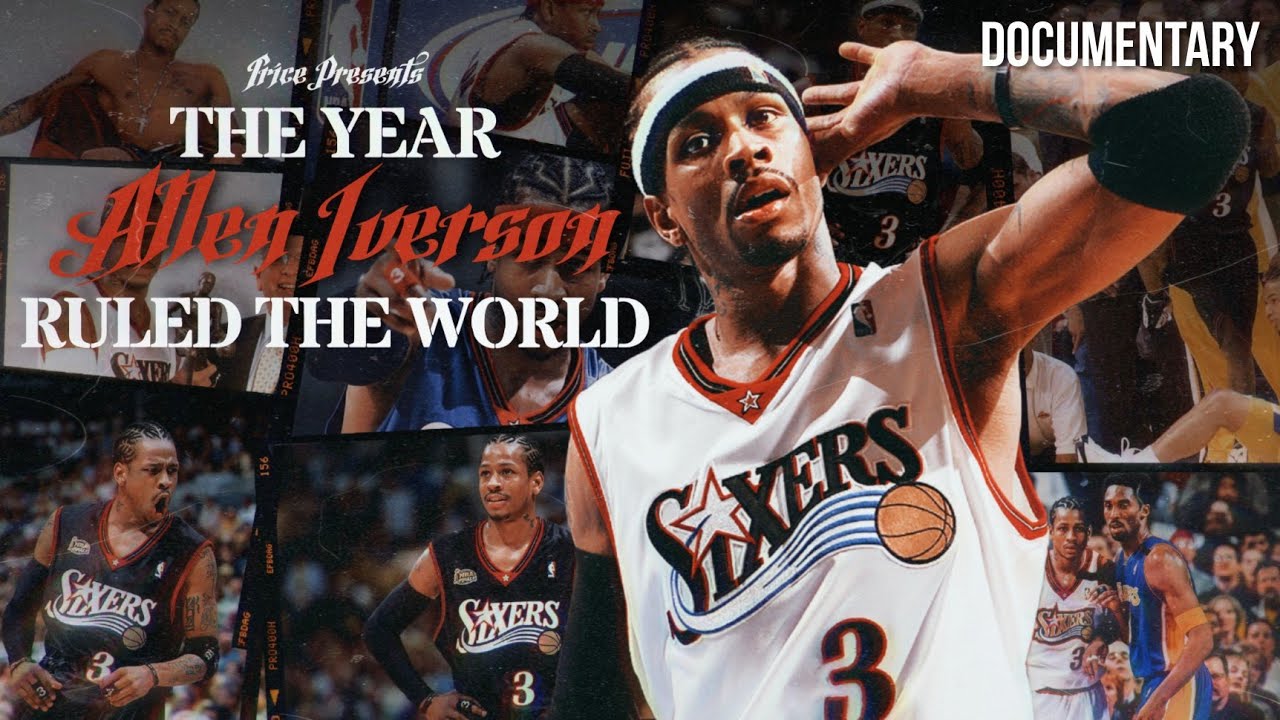 The Year Allen Iverson Ruled the World | Documentary