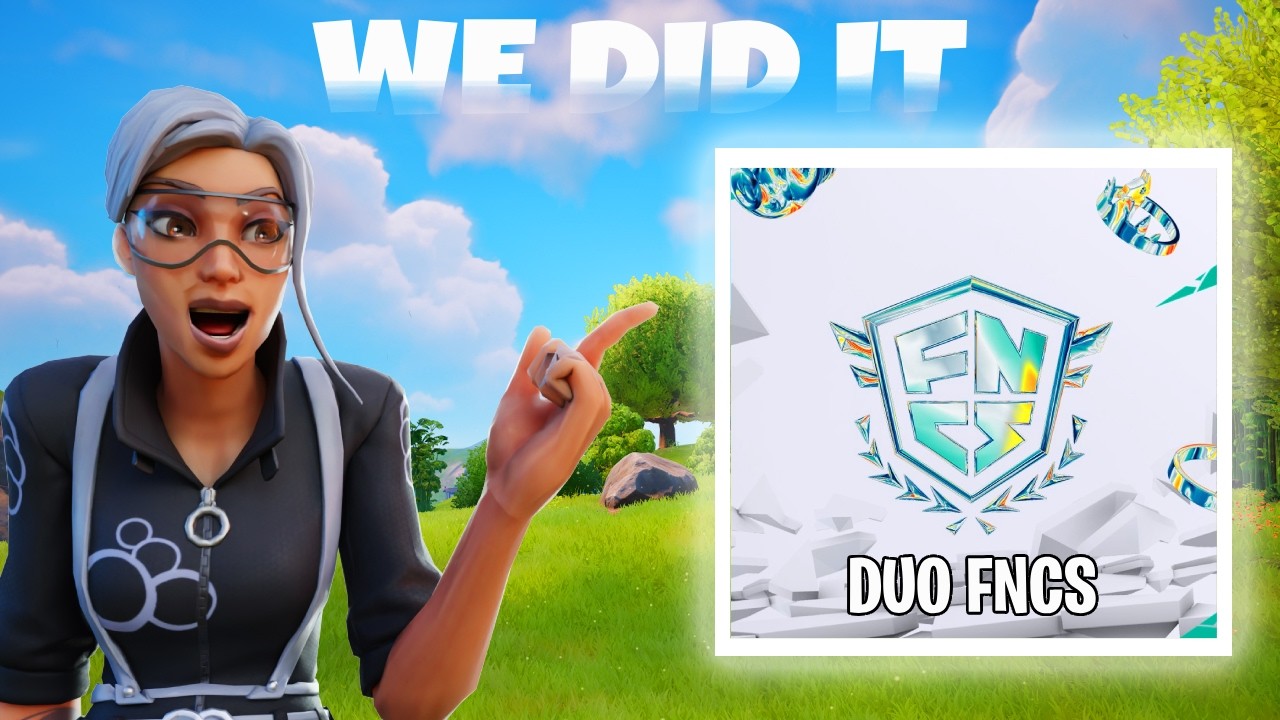 I played the second biggest Tournament of the year ( Duo FNCS )
