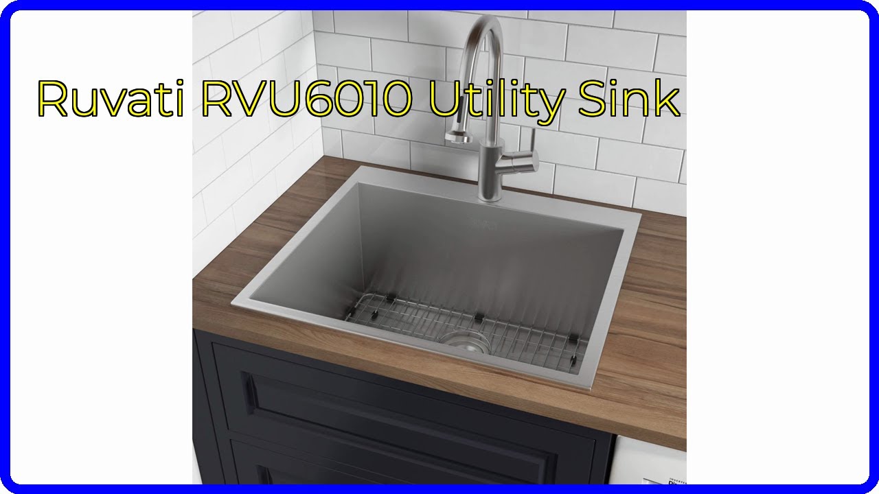 REVIEW (2026): Ruvati RVU6010 Utility Sink. ESSENTIAL details.