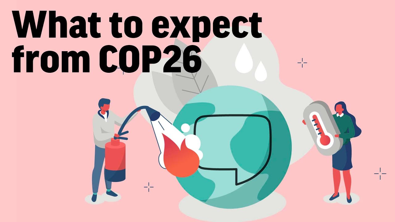 What should Ireland expect from the COP26 climate conference? | Open Newsroom