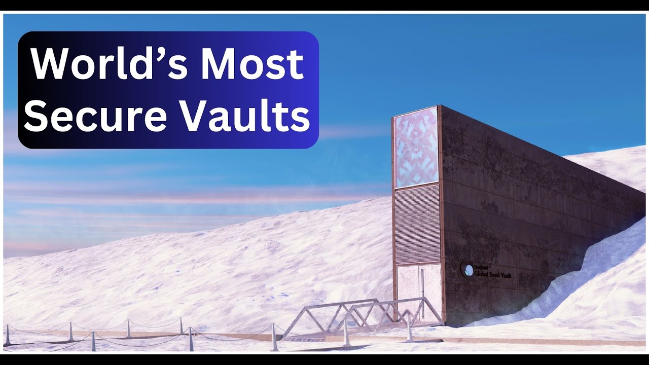 World's Most Secure Vaults - Fortresses!