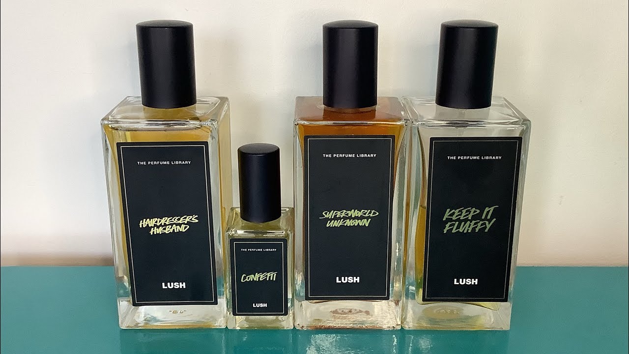 LUSH Perfume Library Part 2 Confetti Superworld Unknown Keep it Fluffy Hairdressers Husband Cocktail