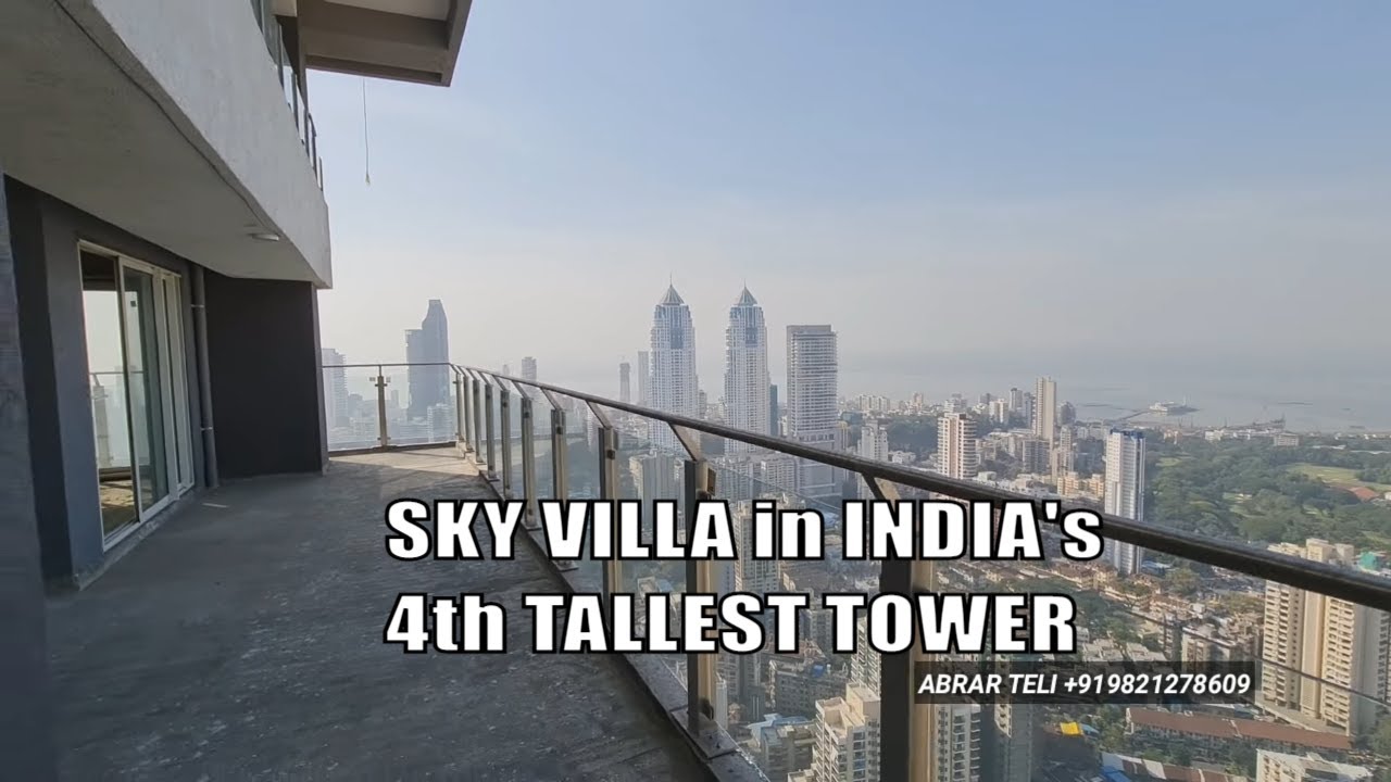 7Bhk SKy Villa with Massive Decks India’s 4th Tallest Tower, Nathani Heights South Bombay