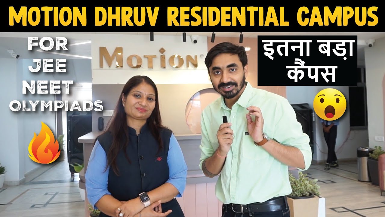Motion Dhruv Residential Coaching Campus in Kota for Class 8th to 11th | JEE/NEET & Olympiads..!!🔥