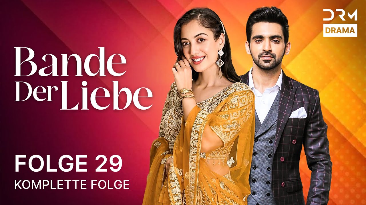 Bande der Liebe | Folge 29 | KALEEREIN | Serie auf Deutsch | GR1X