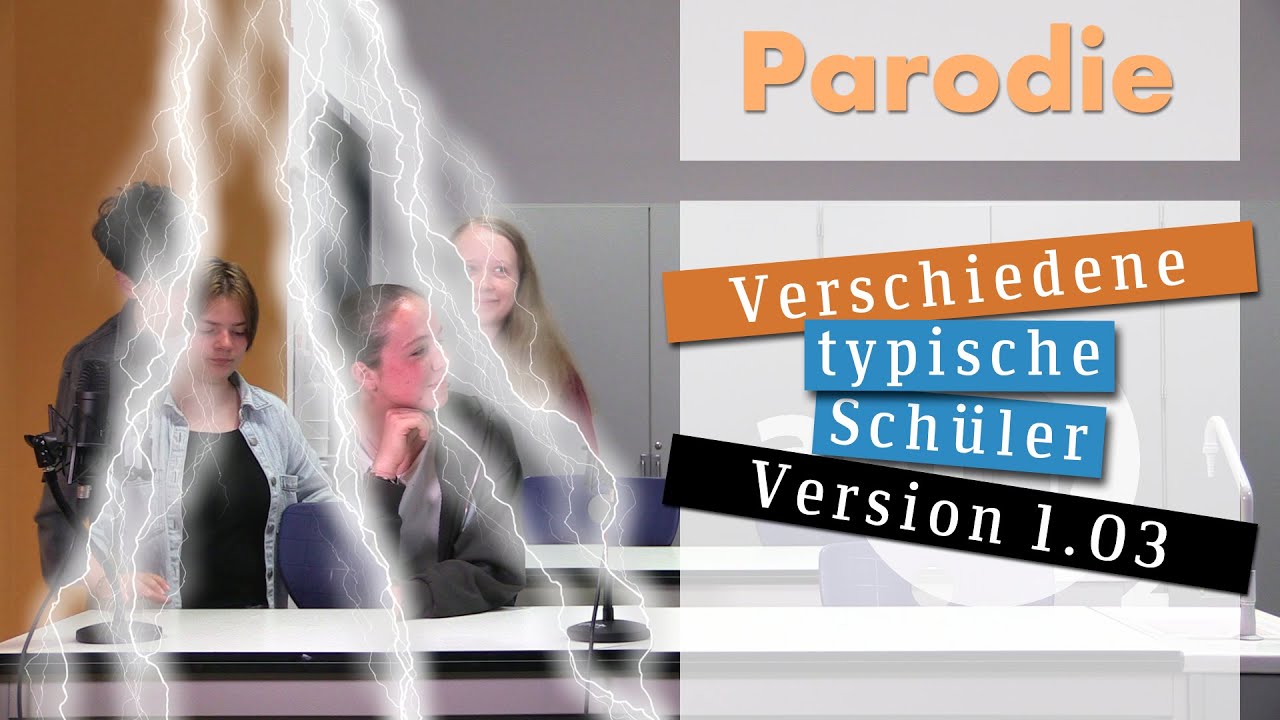 Parodie: Typische Schüler (v 1.03)