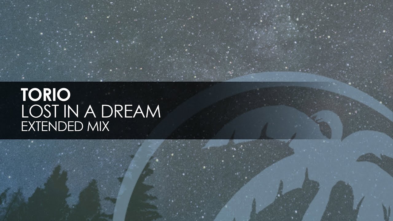 Torio - Lost In A Dream