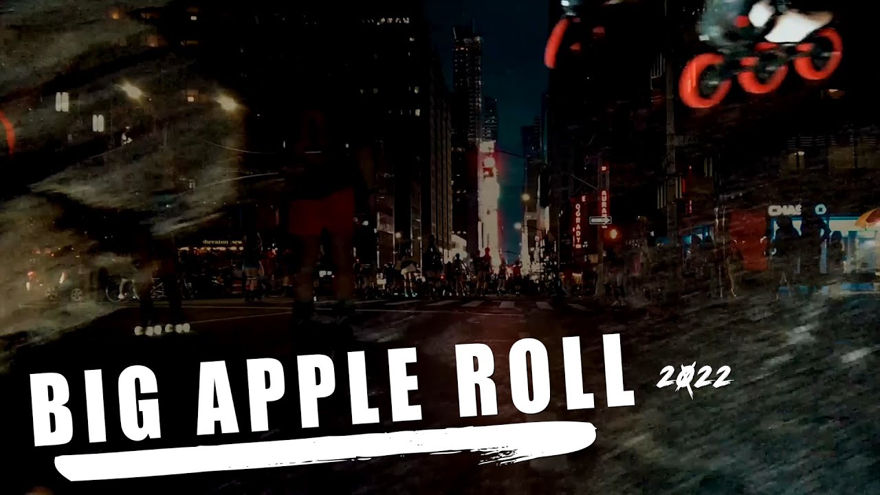 New York Big Apple Roll 2022 inline skate highlights