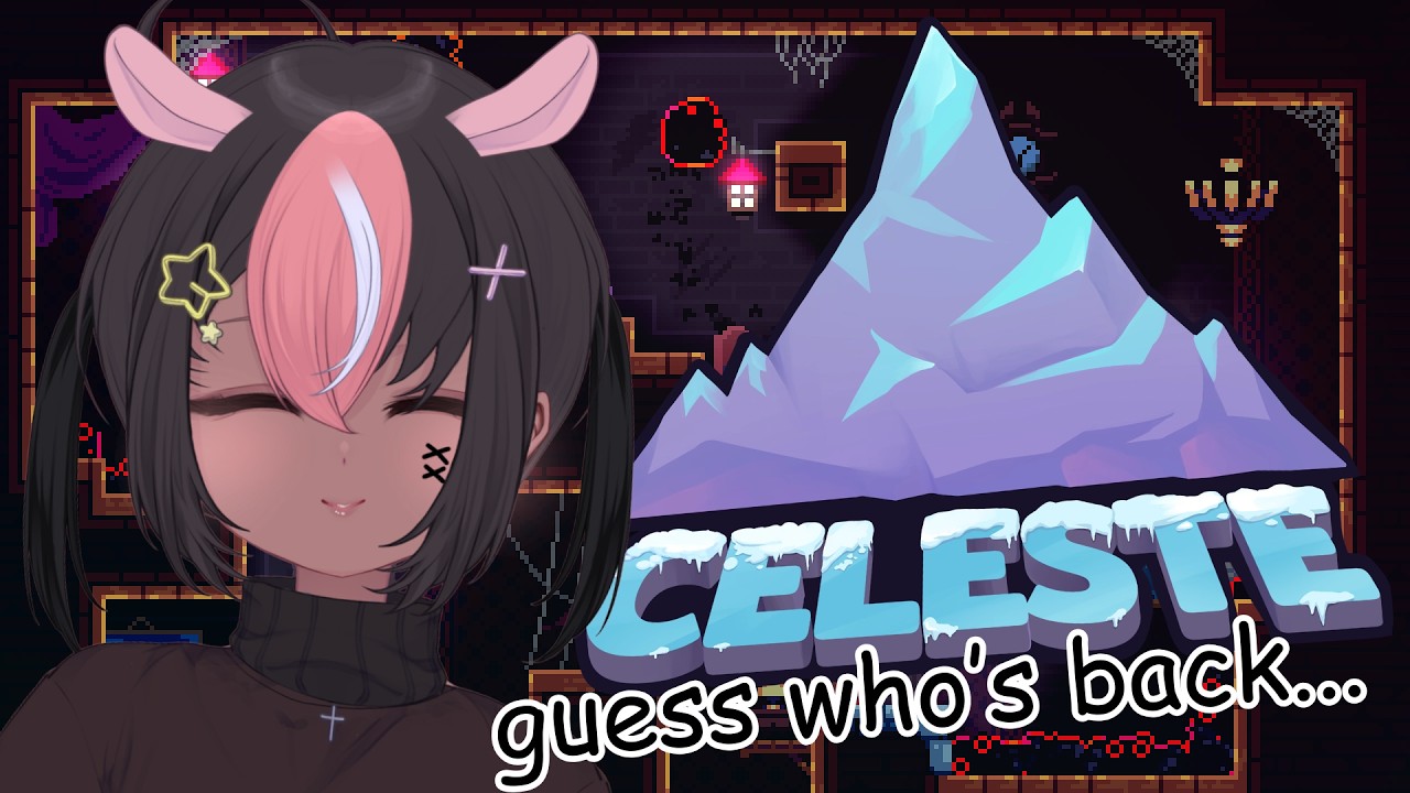 I'M BACK!!! 【CELESTE】