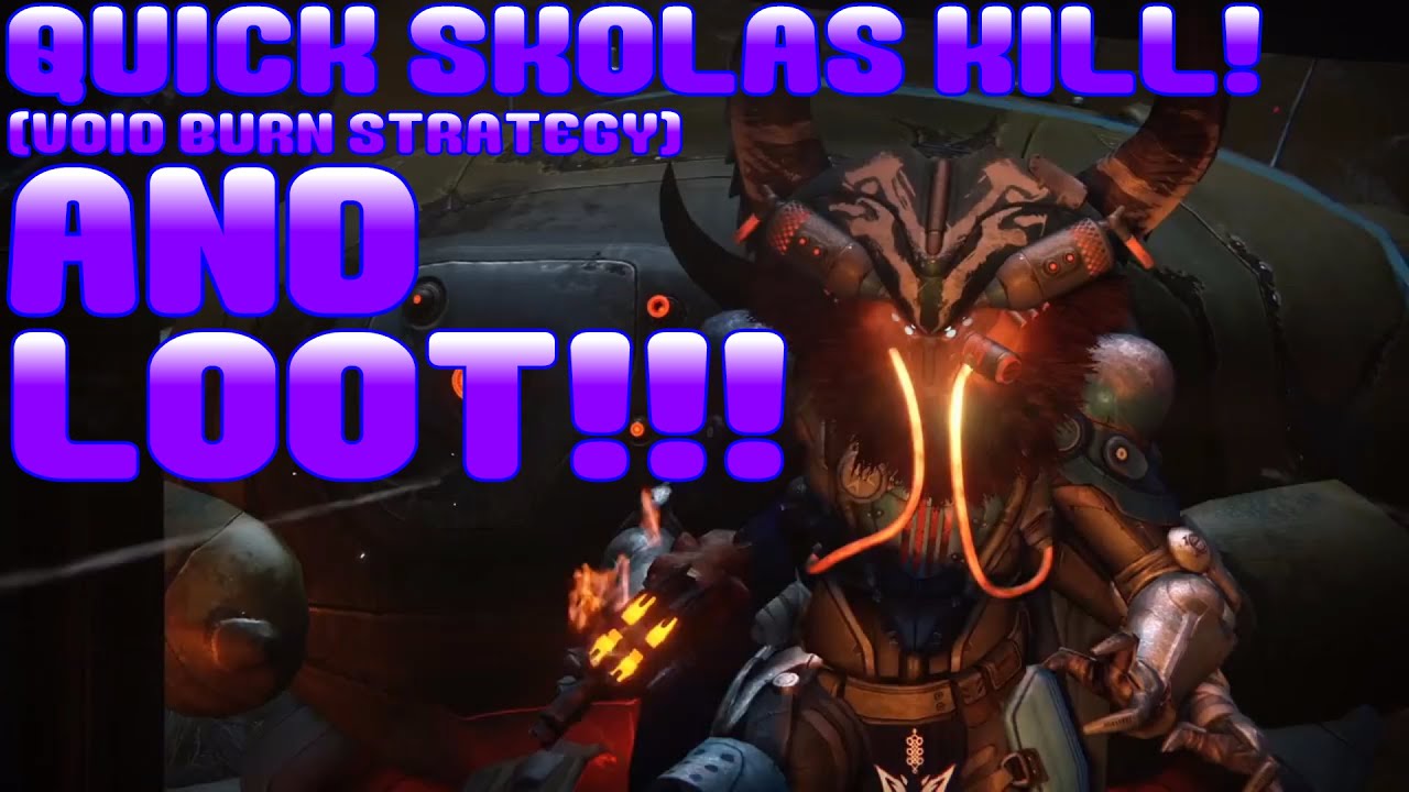 QUICK SKOLAS KILL! (VOID BURN) & LOOT! (DESTINY PVE GAMEPLAY)!