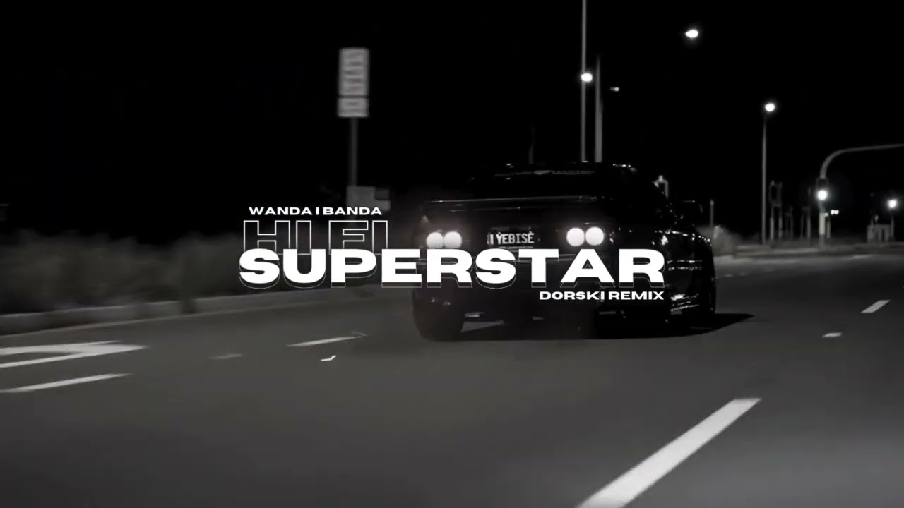 Wanda i Banda - Hi Fi Superstar (Dorski Remix)