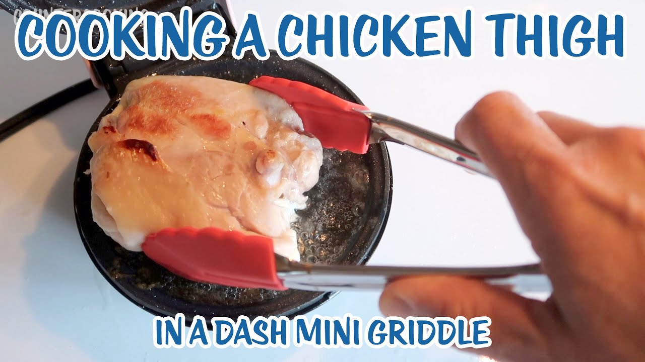 Dash Mini Griddle * CHICKEN THIGH * 🍗