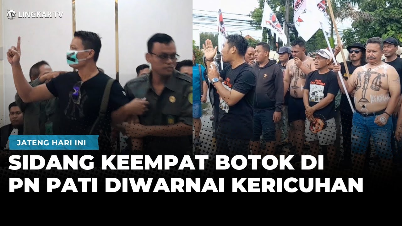 SIDANG PUTUSAN SELA TERDAKWA BOTOK DAN TEGUH ISTIYANTO DI PN PATI SEMPAT RICUH